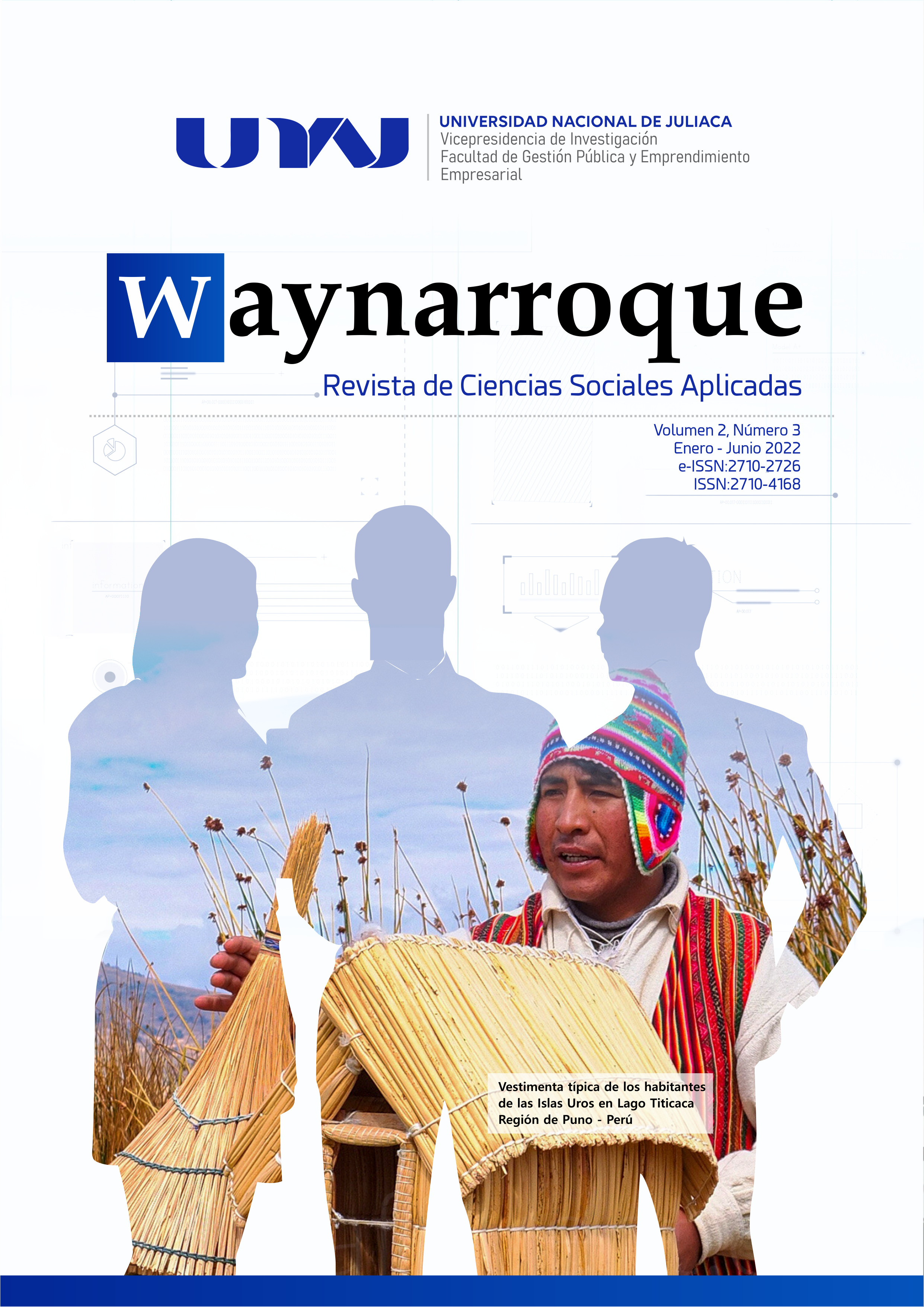 					Ver Vol. 2 Núm. 3 (2022): Waynarroque - Revista de ciencias sociales aplicadas
				